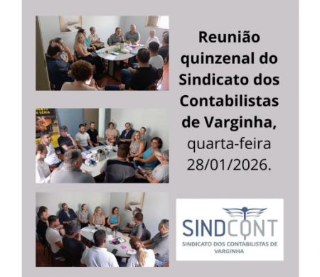 Reunião quinzenal do Sindicato dos Contabilistas de Varginha, quarta-feira 28/01/2026.